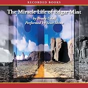 The Miracle Life of Edgar Mint | [Udall Brady]