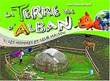 La Terre vue d'Alban, Tome 2 : Les hommes et leurs maisons