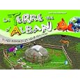 La Terre vue d'Alban : Les hommes et leurs maisons