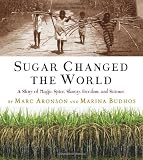 Sugar Changed the World