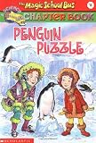 Penguin Puzzle (Magic School Bus Chapter Book)