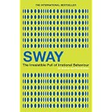 Sway: The Irresistible Pull of Irrational Behaviourby Ori Brafman