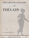 The grand century of the lady