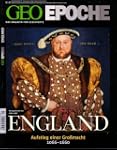 GEO Epoche 49/11: England. Aufstieg e...