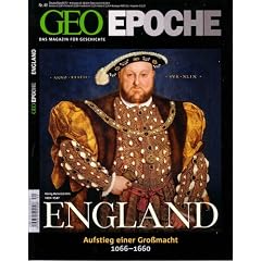 GEO Epoche 49/11: England. Aufstieg einer Grossmacht 1066-1660: 49/2011