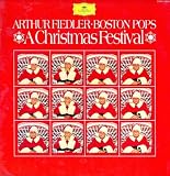 Arthur Fiedler & The Boston Pops: A Christmas Festival (Deutsche Grammophon) [VINYL LP] [STEREO] [GERMAN IMPORT PRESSING]