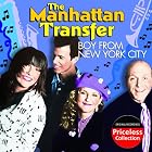 Click here to buy Boy from New York City and Other Hits by  Manhattan Transfer .