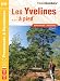 Yvelines a Pied 39 Promenades et Randonnees GR22/26: FFR.D078