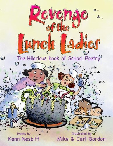 Books: Revenge of the Lunch Ladies. The Hilarious Book of School Poetry