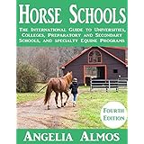 horse schools the international guide to universities colleges preparatory and secondary schools and specialty