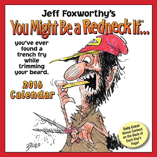 Jeff Foxworthy's You Might Be A Redneck If... 2016 Day-to-Day Calendar
