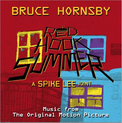 BRUCE HORNSBY - Red Hook Summer - Zortam Music