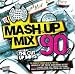 Mash Up Mix 90s