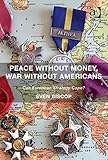 Peace without money, war without Americans : can European strategy cope?