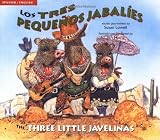 Los tres pequeños jabalíes / The Three Little Javelinas