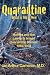 Quarantine, What is Old is New at Amazon Books: 61u43xQlldL._SL75_