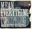 Mean Everything To Nothing