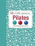 A little course in ... Pilates