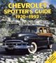 Chevrolet Spotter's Guide: 1920-1992/Inluces Chevrolet Bel Air, Camaro, Chevelle, Chevy Ii/Vova, Corvette, Pickup Trucks, Vans, Corvair, El Camino,