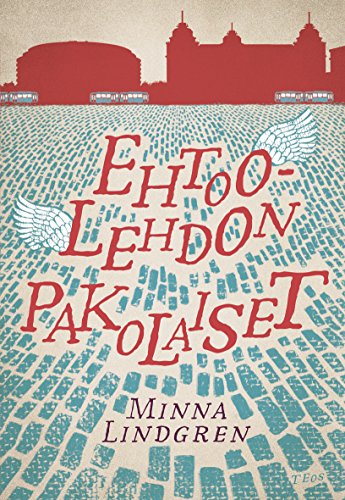 Ehtoolehdon pakolaiset (Finnish Edition)