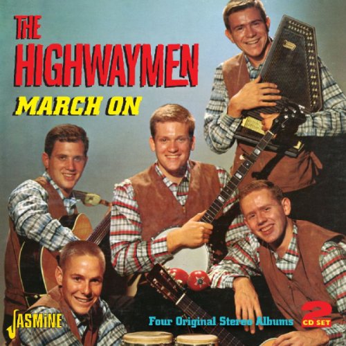 Highwaymen - March On - Four Original Stereo Albums [original Recordings Remastered] 2cd Set - Zortam Music