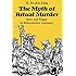 The Myth of Ritual Murder: Jews and Magic in Reformation Germany