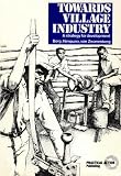 Towards village industry : a strategy for development
