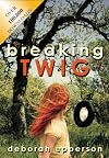 Breaking TWIG