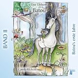 Batous erste Jahre, Audio-CD