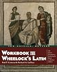 Workbook for Wheelock's Latin
