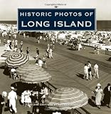 Historic Photos of Long Island