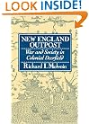 New England Outpost: War And Society In Colonial Deerfield