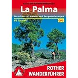 La Palma. Die sch�nsten K�sten- und Bergwanderungen. 64 Touren. Mit GPSvon "Klaus Wolfsperger"