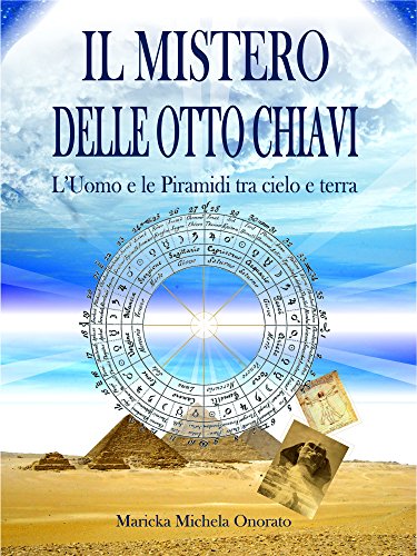 Il Mistero delle Otto Chiavi (Italian Edition)