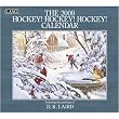 Hockey, Hockey, Hockey 2009 Wall Calendar
