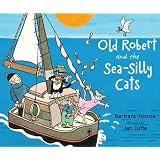 Old Robert and the Sea-Silly Cats