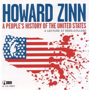 A People's History of the United States. A Lecture at Reed College. - Howard Zinn
