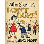 Allan Sherman's I Can't Dance book cover