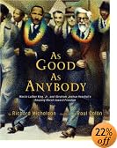 As Good as Anybody: Martin Luther King and Abraham Joshua Heschel's Amazing March Toward Freedom<br>(Grades 2 & 3)