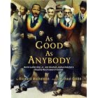 Click here to buy As Good as Anybody: Martin Luther King and Abraham Joshua Heschel's Amazing March... by Richard Michelson and Raul Colon.