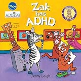 Zak has ADHD