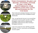 The Insider's Make An Extra Income, Inner Game and Biz Networking for Mortgages On-line Businesses 3 CD Course