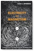 Electricity and Magnetism : An Introduction to the Theory of Electric and Magnetic Fields, 2nd edition