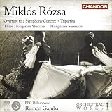 Miklos Rozsa: Orchestral Works, Vol. 1