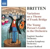 Britten: Variations on a Theme of Frank Bridge; The Young Persons Guide to the Orchestra