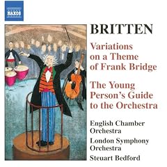 Britten: Variations on a Theme of Frank Bridge; The Young Person's Guide to the Orchestra