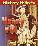Henry VIII and his six wives
