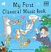 My First Classical Music Book (with Audio CD)