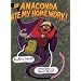 An Anaconda Ate My Homework