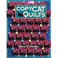 Copy Cat Quilts (That Patchwork Place) (That Patchwork Place) by  Dawn E. Navarro